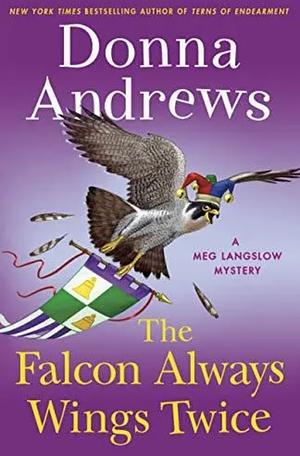 The Falcon Always Wings Twice by Donna Andrews