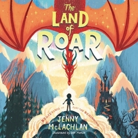 The Land of Roar by Jenny McLachlan