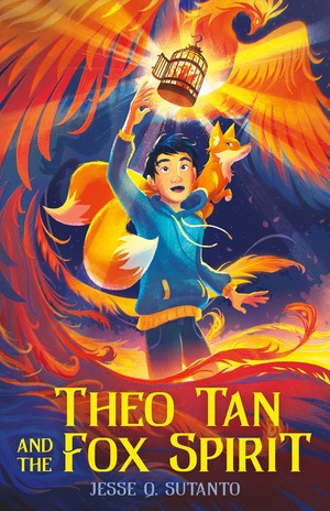 Theo Tan and the Fox Spirit by Jesse Q. Sutanto