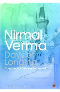 Days of Longing by Krishna Baldev Vaid, Nirmal Verma