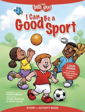 I Can Be a Good Sport Story + Activity Book by Robin Stanley
