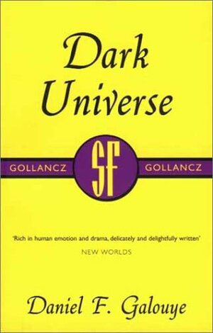 Dark Universe by Daniel F. Galouye