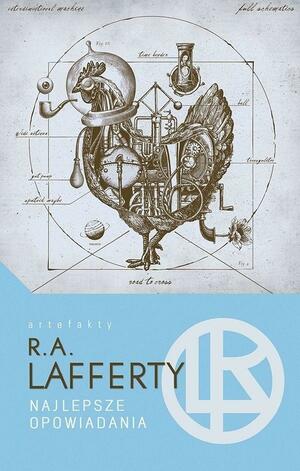 Najlepsze opowiadania by R.A. Lafferty
