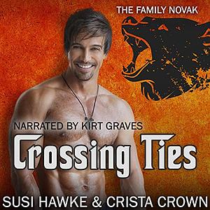 Crossing Ties by Crista Crown, Susi Hawke