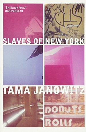 Slaves of New York by Tama Janowitz