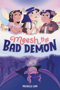 Meesh the Bad Demon by Michelle Lam