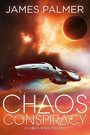 Chaos Conspiracy by James Palmer