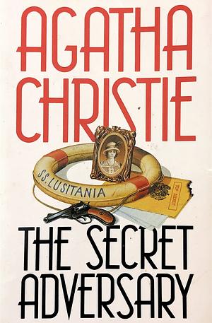 The Secret Adversary by Agatha Christie