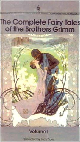 The Complete Fairy Tales of the Brothers Grimm : Tales 1-100 by Jacob Grimm, Jacob Grimm, Wilhelm Grimm