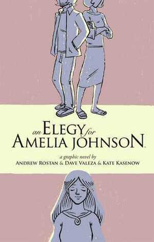 An Elegy for Amelia Johnson by Kate Kasenow, Dave Valeza, Andrew J. Rostan