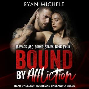 Bound by Affliction by Ryan Michele