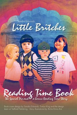 Little Britches Reading Time Book: The Special Pie and a Bonus Reading Time Story by Sandra Edwards