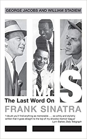 Mr.S.:My Life With Frank Sinatra by George Jacobs