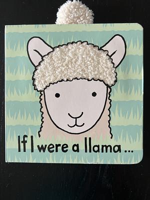 If I were a Llama by Anne Wilkinson