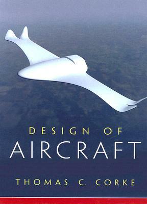 Design of Aircraft by Thomas Corke