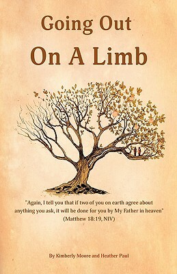 Going Out On A Limb by Heather Paul, Kimberly Moore