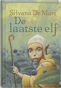 De Laatste Elf by Silvana De Mari