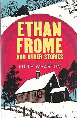 Ethan Frome and Other Stories by Harold Bloom, Edith Wharton