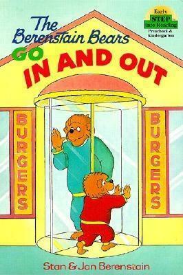 Berenstain Bears Go in and Out by Stan Berenstain, Jan Berenstain