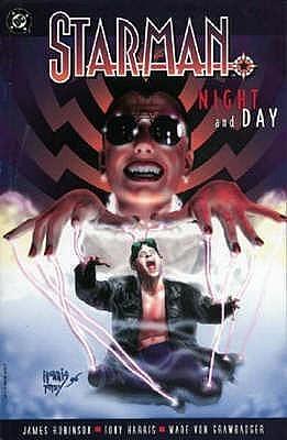 Starman: Night And Day by James Robinson, Wade Von Grawbadger