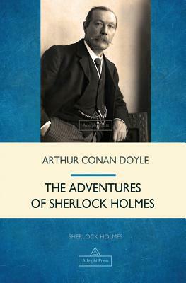 The Adventures of Sherlock Holmes by Arthur Conan Doyle