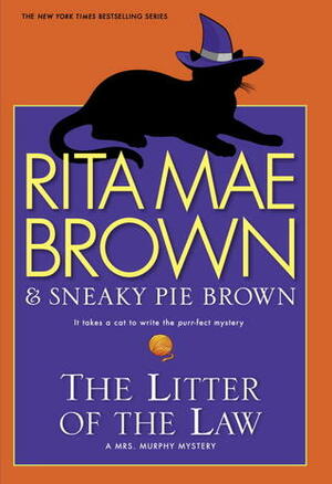 The Litter of the Law by Rita Mae Brown