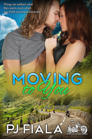 Moving to You by PJ Fiala