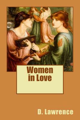 Women in Love by D.H. Lawrence