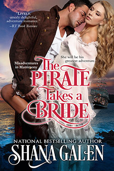 The Pirate Takes a Bride by Shana Galen
