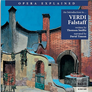 An Introduction to Verdi: Falstaff by Thomson Smillie