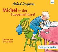 Michel in der Suppenschüssel by Astrid Lindgren