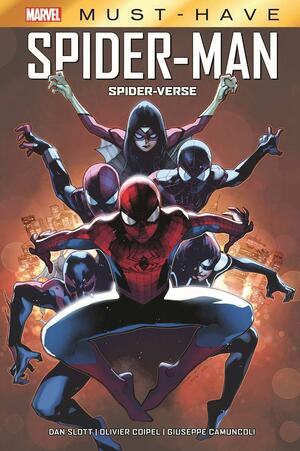 Marvel Must-Have: Spider-Man: Spider-Verse by Olivier Coipel, Dan Slott, Giuseppe Camuncoli