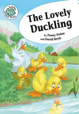 The Lovely Duckling by Penny Dolan