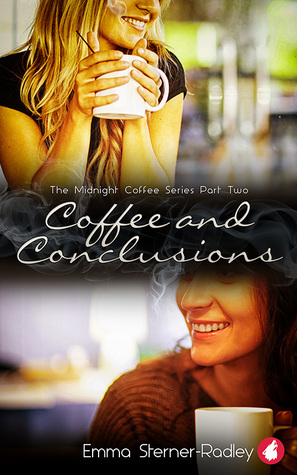 Coffee and Conclusions by Emma Sterner-Radley