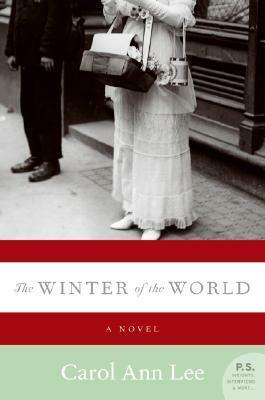 The Winter of the World by Carol Ann Lee