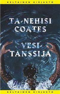 Vesitanssija by Ta-Nehisi Coates