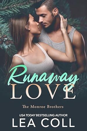 Runaway Love by Lea Coll, Lea Coll