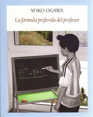 La fórmula preferida del profesor by Yoshiro Sugiyama, Yōko Ogawa, Héctor Jiménez Ferrer