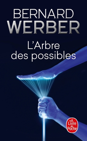 L'arbre des possibles et autres histoires by Bernard Werber