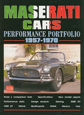 Maserati Cars 1957-1970 Performance Portfolio by R. M. Clarke