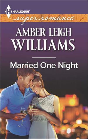 Married One Night by Amber Leigh Williams