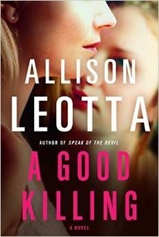 A Good Killing by Allison Leotta