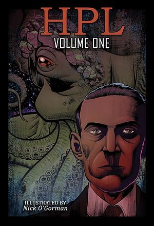 HPL Vol. 1: Comic Adaptations of the Works of HP Lovecraft by Nick O'Gorman, H.P. Lovecraft