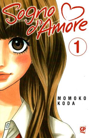 Sogno d'amore, Vol. 1 by Momoko Koda, Roberta Tiberi