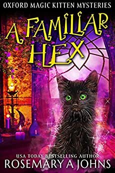 A Familiar Hex by Rosemary A. Johns