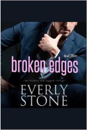 Broken Edges by Jessie Evans, Jessie Evans, Everly Stone
