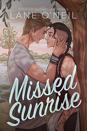 Missed Sunrise by Lane O'Neil