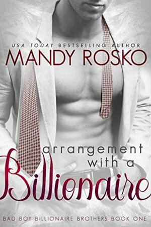 Arrangement With A Billionaire by Mandy Rosko