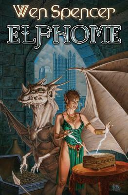 Elfhome by Wen Spencer