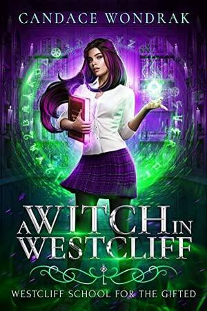 A Witch in Westcliff by Candace Wondrak